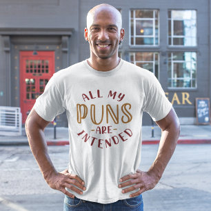 Al mijn puns zijn bedoeld voor T-shirt