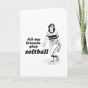 Al mijn vrienden spelen softball kaart