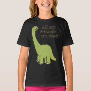 Al mijn vrienden zijn dode dinosaurus Essential T- T-shirt