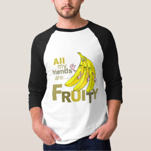 Al mijn vrienden zijn Fruity T-shirt