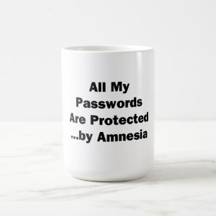 Al mijn wachtwoorden zijn beschermd... door geheug koffiemok