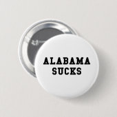 Alabama Sucks Ronde Button 5,7 Cm (Voorkant /achterkant)