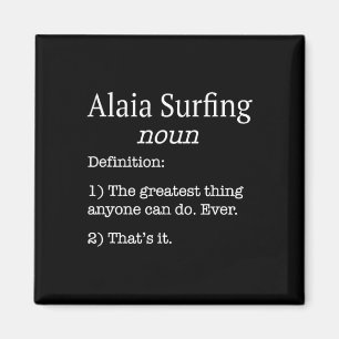 Alaia-surfers Alaia-surfster Grappige Nep-definiti Magneet