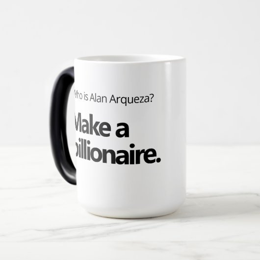 Alan Arqueza Faites un milliardaire. Morpher Mug (Devant gauche)