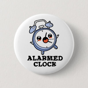 Alarmkakker Funny Alarm Clock Pun Ronde Button 5,7 Cm