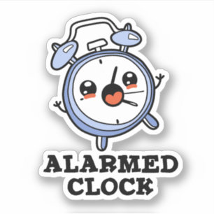 Alarmkakker Funny Alarm Clock Pun Sticker
