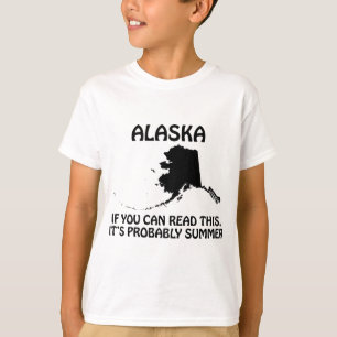 Alaska - Als je dit kan lezen is het waarschijnlij T-shirt