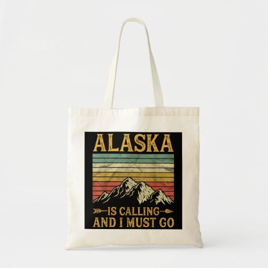 Alaska belt en ik moet gaan tote bag (Voorkant)