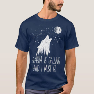 Alaska belt en ik moet naar Alaska T-shirt