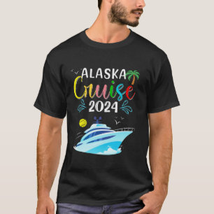 Alaska Cruise 2024 Cool Family Reunion Zomer Vaca T-shirt