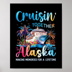 Alaska-cruise 2025 Gezinsreis Cruise Vakantie Poster