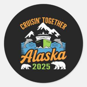 Alaska-cruise 2025 Samen cruisen Familie vakantie Ronde Sticker