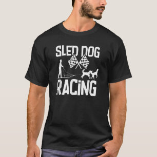 Alaska husky sled dog race and mushing 3 t-shirt
