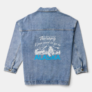 Alaska J'Ai Juste Besoin D'Aller Alaska Tee Funny