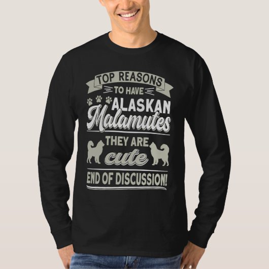 Alaska Malamute Plush Owner Reasons To Have Alaska T-shirt (Voorkant)
