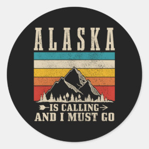Alaska roept dat ik moet gaan bergen wandelen ronde sticker