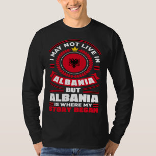 Albanees Albanië Albanese Vlag Citaat T-shirt