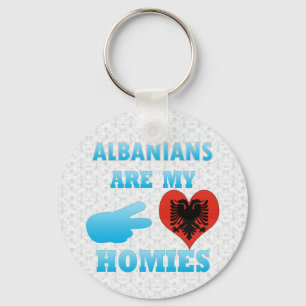 Albanezen zijn mijn Homies Sleutelhanger