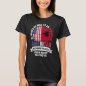 Albanian American We know Places where Albania Fla T-shirt (Voorkant)