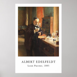 Albert Edelfeldt — Louis Pasteur (1885) Poster