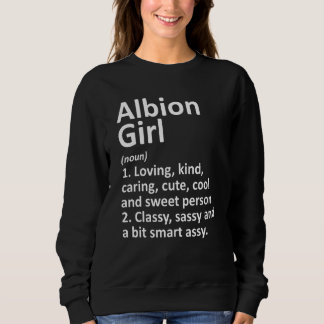 Albion Girl Mi Michigan Funny City Home Roots Trui