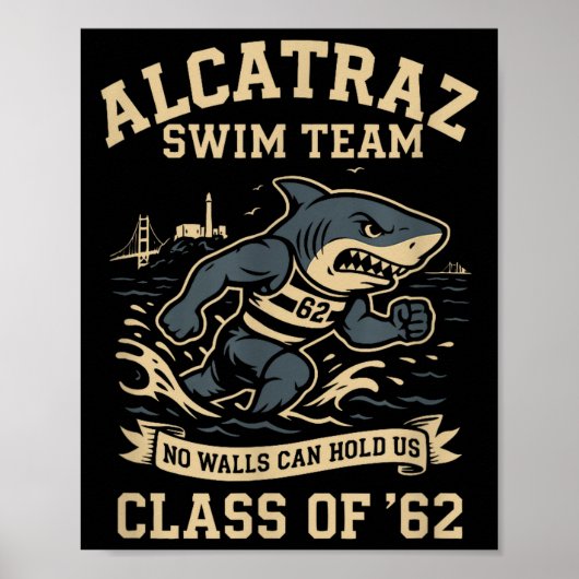 Alcatraz Penitentiary Swim Team  Poster (Voorkant)