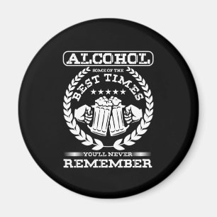 Alcohol Best Times Je herinnert je nooit Drink Gif Magneet