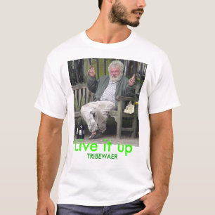 alcohol, leef het op, TRIBEWAER T-shirt