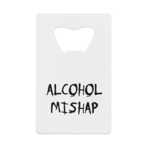 Alcohol Mishap Kredietkaart Flessenopener