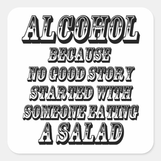 ALCOHOL - Omdat Vierkante Sticker (Voorkant)