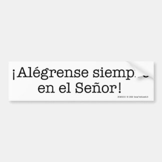 Alégrense. -Bumpersticker Bumpersticker