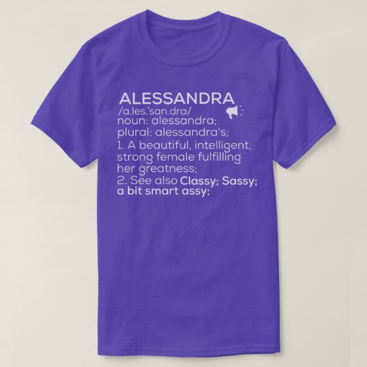 Alessandra Naam Alessandra Definitie Alessandra T-shirt (Design voorkant)
