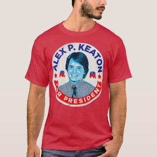 Alex P Keaton voor President T-shirt