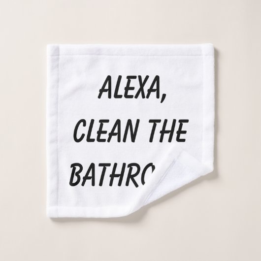 Alexa, nettoie la salle de bain (Gant de toilette)