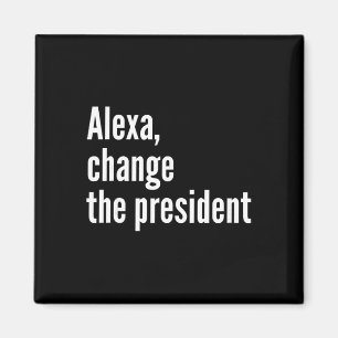 Alexa, verander de president anti Trump grappig Tr Magneet