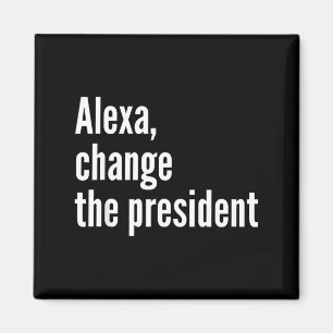 Alexa, verander de president anti trump grappig tr magneet