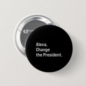 Alexa, verander het President tegen Trump Ronde Button 5,7 Cm (Voorkant /achterkant)