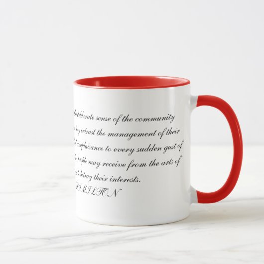 Alexander Hamilton Quotation Mok (Rechts)