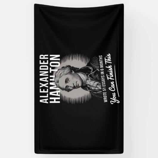 Alexander Hamilton schreef 51 essays in 6 maanden Spandoek (Verticaal)