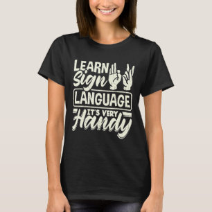 Alfabet leraar Amerikaanse zangtaal is zeer H T-shirt