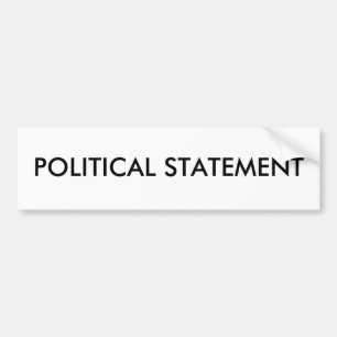 Algemeen - POLITIEKE VERKLARING Bumpersticker
