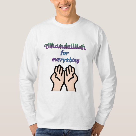 Alhamdulillah voor alles t-shirt (Voorkant)