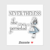 Alice in Wonderland Desondanks Persisted Sticker (Vel)
