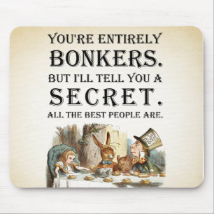 Alice in Wonderland - Tea Party - Bonkers Quote Muismat