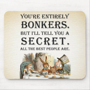 Alice in Wonderland - Tea Party - Bonkers Quote Muismat