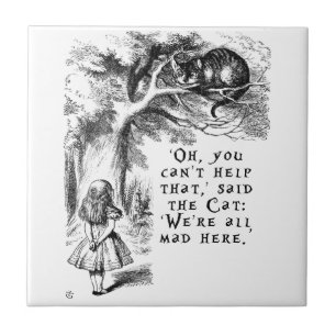 Alice in Wonderland - We zijn allemaal kwaad hier Tegeltje