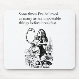 Alice in Wonderland, "Zes onmogelijke dingen" Muismat