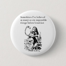 Alice in Wonderland, "Zes onmogelijke dingen" Ronde Button 5,7 Cm