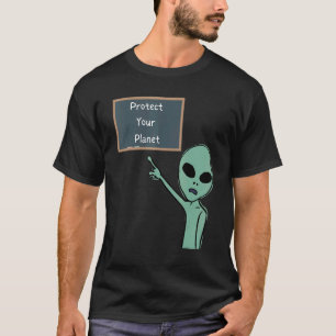 Alien beschermen uw planeet met alkboard G T-shirt