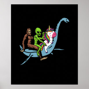 Alien Bigfoot Unicorn Riding Loch Ness Monster Poster